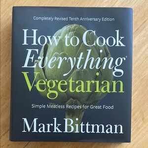 How to Cook Everything Vegetarian Book by Mark Bittman